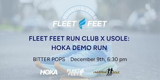 Fleet Feet Lakeview Run Club x USOLE: HOKA Demo Run | Bitter Pops