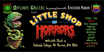 Little Shop Of Horrors - Wednesday 12/3 | Oatlands College