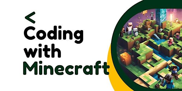 Coding with Minecraft,  June 23-27, 9:00 - 11:30  Ages 8 - 14 | Shepherd of the Mountains Church