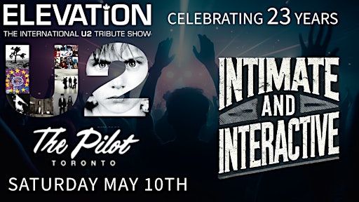 Elevation The International U2 Show: Intimate and Interactive | The Pilot