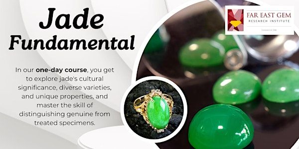 Jade Fundamentals | Far East Gemological Institute