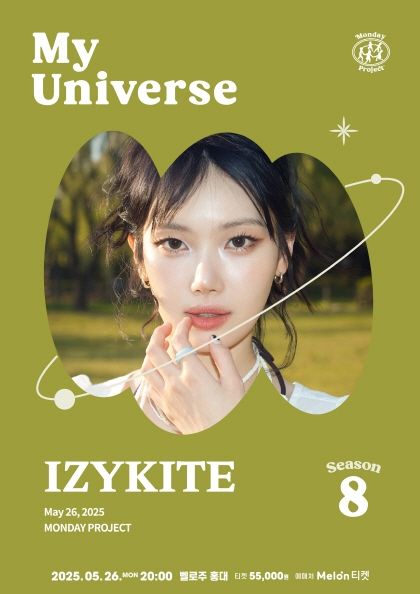 먼데이프로젝트 시즌8 My Universe [IZYKITE(이지카이트) 단독 콘서트] | 벨로주 홍대