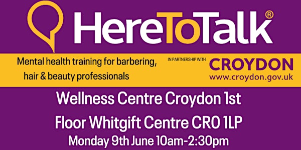 BarberTalk/Hair&BeautyTalk - Bespoke Mental Health Training | The Wellness Centre Croydon (opposite Waterstones Bookstore)