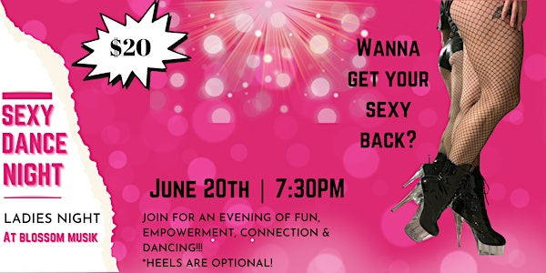 GET YOUR SEXY BACK! - Sexy Dancing Workshop | Blossom Musik Studio