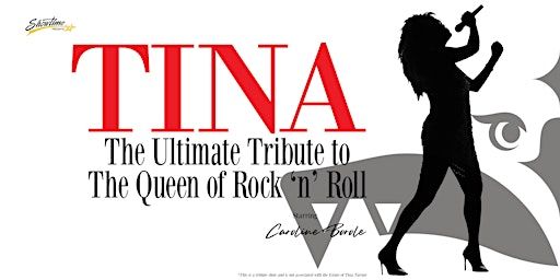 TINA The Ultimate Tribute to the Queen of Rock ‘n’ Roll | Grey Rock Casino