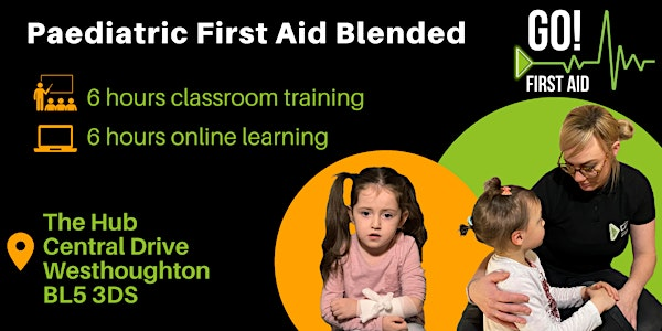 Paediatric First Aid Blended - Westhoughton, Bolton | The Hub at Westhoughton