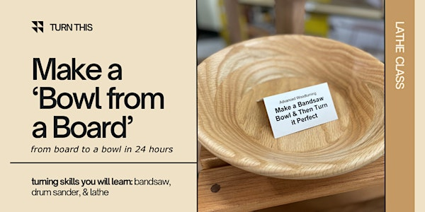 Make a Bowl from a Single Board (2 day class) | Rockler Woodworking and Hardware - Greenville