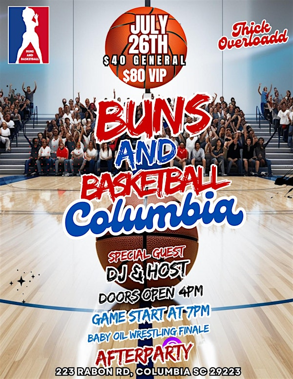 Buns and Basketball Columbia - July 26th 2025 | 223 Rabon Rd