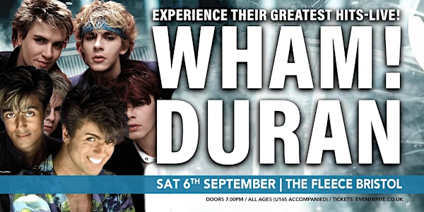 Wham!Duran | The Fleece
