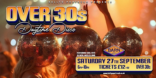Daytime Disco at The Barn Kellys with Neal McClelland - 30+ Early Event | The Barn at Kellys Complex