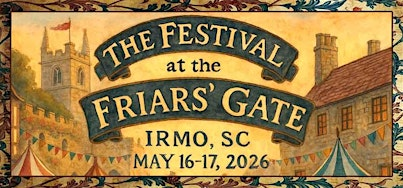 The Festival at the Friars' Gate- A Renaissance Faire | 7473 Church St