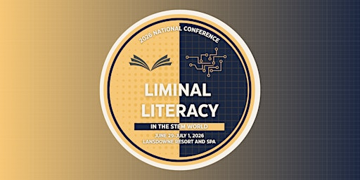 2026 JASON National Conference: Liminal Literacy in  the STEM World | Lansdowne Resort and Spa