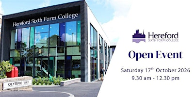 Hereford Sixth Form College Open Event | Hereford Sixth Form College