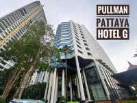 Pullman Pattaya Hotel G ที่พักเลิศติดทะเล