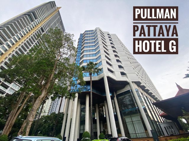 Pullman Pattaya Hotel G ที่พักเลิศติดทะเล