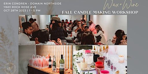Wine + Wax: Fall Candle Making Workshop | Erin Condren - Domain Northside