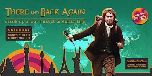 There and Back Again: English Stand-up About Travel & Expat Life 06.01.24 | Oblomov Kreuzkoelln