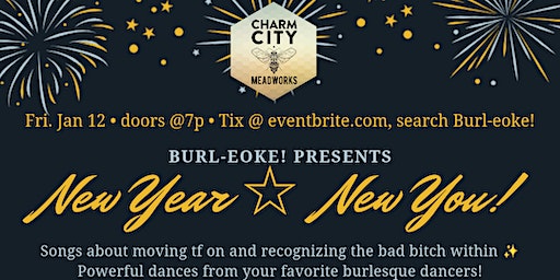 Burl-eoke! New Year, New You! | Charm City Meadworks