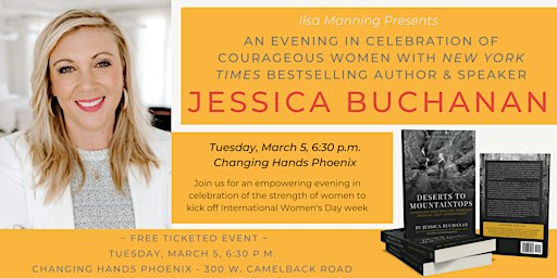 Ilsa Manning presents An Evening With New York Times Bestselling Author Jessica Buchanan | Changing Hands Bookstore, West Camelback Road, Phoenix, AZ, USA