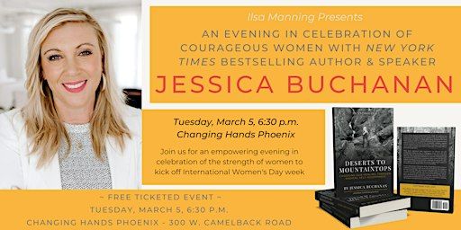 Ilsa Manning presents An Evening With New York Times Bestselling Author Jessica Buchanan | Changing Hands Bookstore, West Camelback Road, Phoenix, AZ, USA