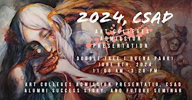 2024 CSAD Art Admission Presentation | DoubleTree by Hilton Buena Park