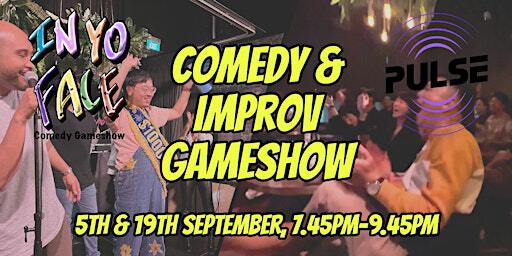 In Yo Face Comedy Gameshow | 3A River Valley Rd
