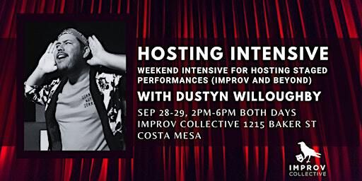 Hosting Intensive Class with Dustyn Willoughby | Improv Collective