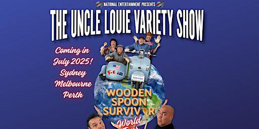 The Uncle Louie Variety Show - 18 July 2025 | The Astor Theatre