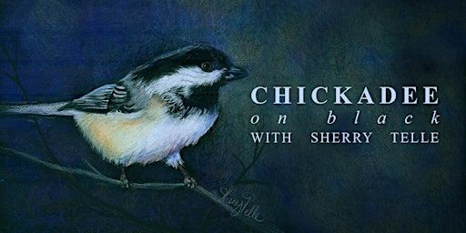 Chickadee on Black with Sherry Telle | Kensington Art Supply & Instruction