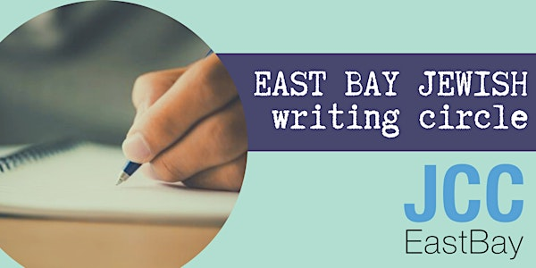 East Bay Jewish Writing Circle - June 9, 2025 | 5939 Chabot Rd
