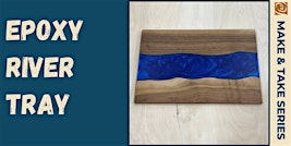 Epoxy River Tray | Rockler Woodworking and Hardware - Cincinnati