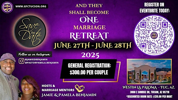 And They Shall Become One" Marriage Retreat 2025 | The Westin La Paloma Resort & Spa