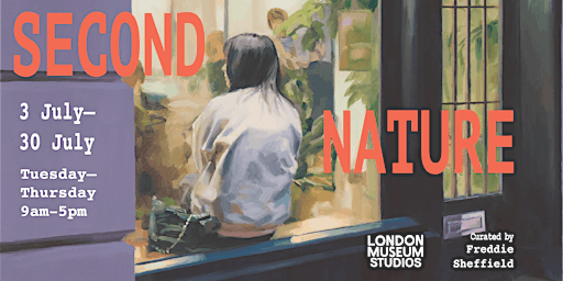 Second Nature at London Museum Studios | London Museum Studios (Studio Smithfield, first floor)