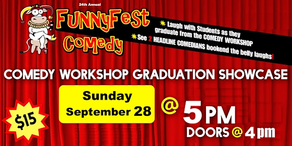 Sunday, SEPTEMBER 28  @ 5pm - FunnyFest COMEDY Workshop Grad Show-VANCOUVER | The University of British Columbia