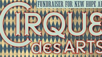 Cirque des Arts: Fundraiser for New Hope Arts | The Inn at Fox Briar Farm - Inn, Weddings, Events