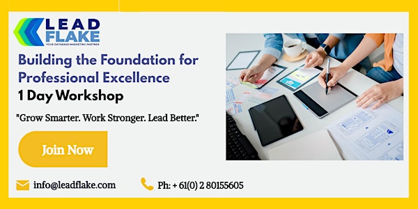 Foundations of Professional Success - Workshop in Singapore | For venue details, reach us at info@leadflake.com