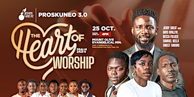 Proskuneo 3.0 | Mount Olive Evangelical Ministry
