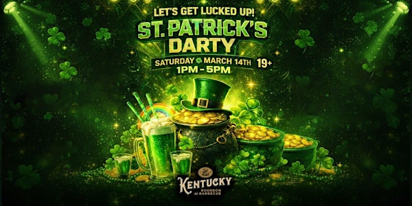 St. Patrick's Day DARTY @ Kentucky 19+ | Kentucky Bourbon & BBQ