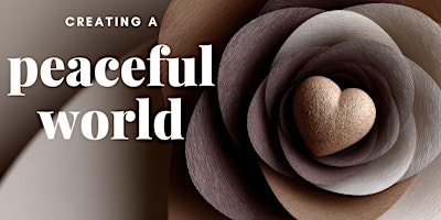 Creating a Peaceful World | Kadampa Meditation Center Phoenix