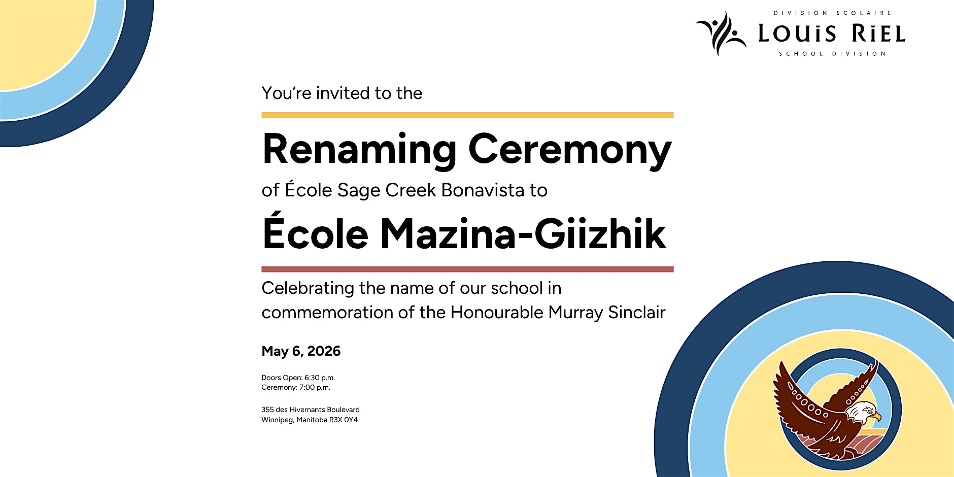 Renaming Ceremony of École Sage Creek Bonavista to École Mazina-Giizhik | 355 Des Hivernants Blvd