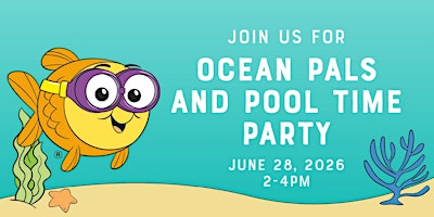 Ocean Pals and Pool Time Party | Goldfish Swim School - Richmond West End