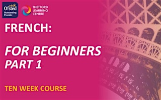 French for Beginners - Part 1 (Thetford) | West Suffolk College