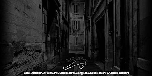 Dinner Detective Interactive True Crime Dinner Show! | 8 S 9th Ave