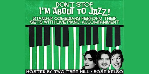 Don't Stop I'm About to Jazz! | Union Hall