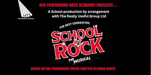 HTS PAA Presents...School of Rock | Holy Trinity C Of E Secondary School
