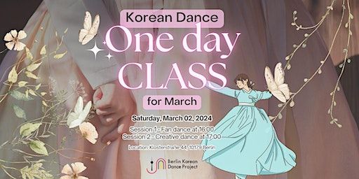 Berlin Korean Dance - One day CLASS in March | Klosterstraße 44