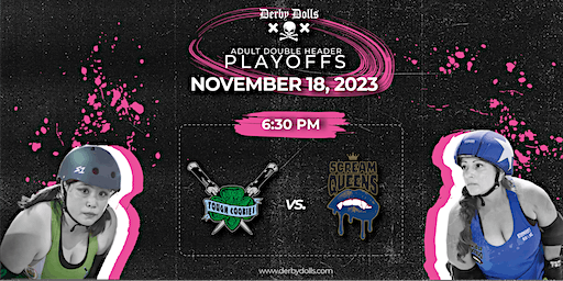 LA Derby Dolls Playoffs: Tough Cookies vs Scream Queens | LA Derby Dolls