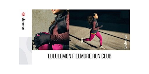 lululemon FIllmore Run Club! | 2040 Fillmore St