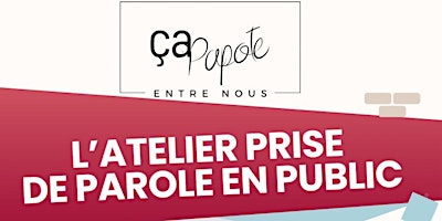 ATELIER PRISE DE PAROLE EN PUBLIC | Maison Muller