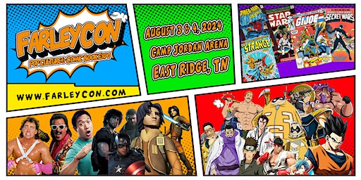 FarleyCon Pop Culture & Comic Book Expo | Arena Camp Jordan